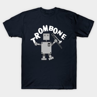 Trombone Robot White Text T-Shirt